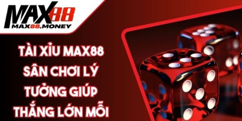 Phân tích tài xỉu Max88
